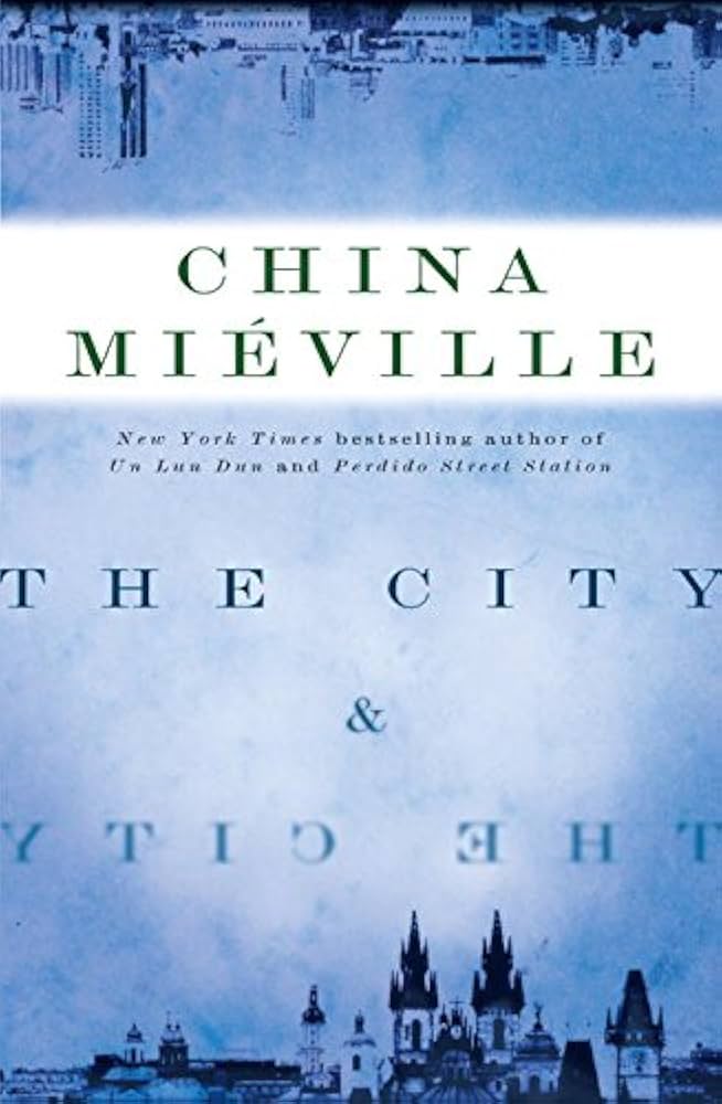🚫 ¿China Miéville te hace ver cosas que no estás viendo?