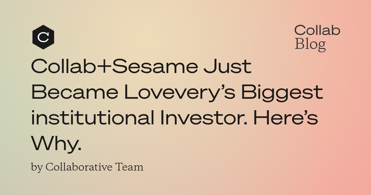 🤖 ¿Collab Plus Sesame Ya Invirtió en Lovevery? 3 Razones Que Nadie Te